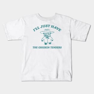 I'll Just Have The Chicken Tenders, Retro Cartoon T Shirt, Chicken Nugget Lover, Trendy Kids T-Shirt